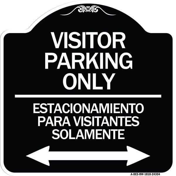 Signmission Bilingual Reserved Parking Visitor Parking Only Estacionamiento Para Visitantes, A-DES-BW-1818-24304 A-DES-BW-1818-24304 - main